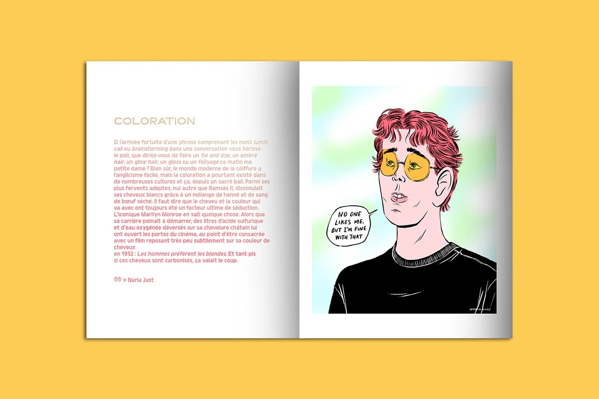 The KIBLIND Atelier Picture Book - Hair by KIBLIND Atelier is a pocket-sized book with text on the left and a modern portrait—red hair, yellow glasses, black shirt—on the right, saying, “NO ONE LIKES ME, BUT I’M FINE WITH THAT.”.
