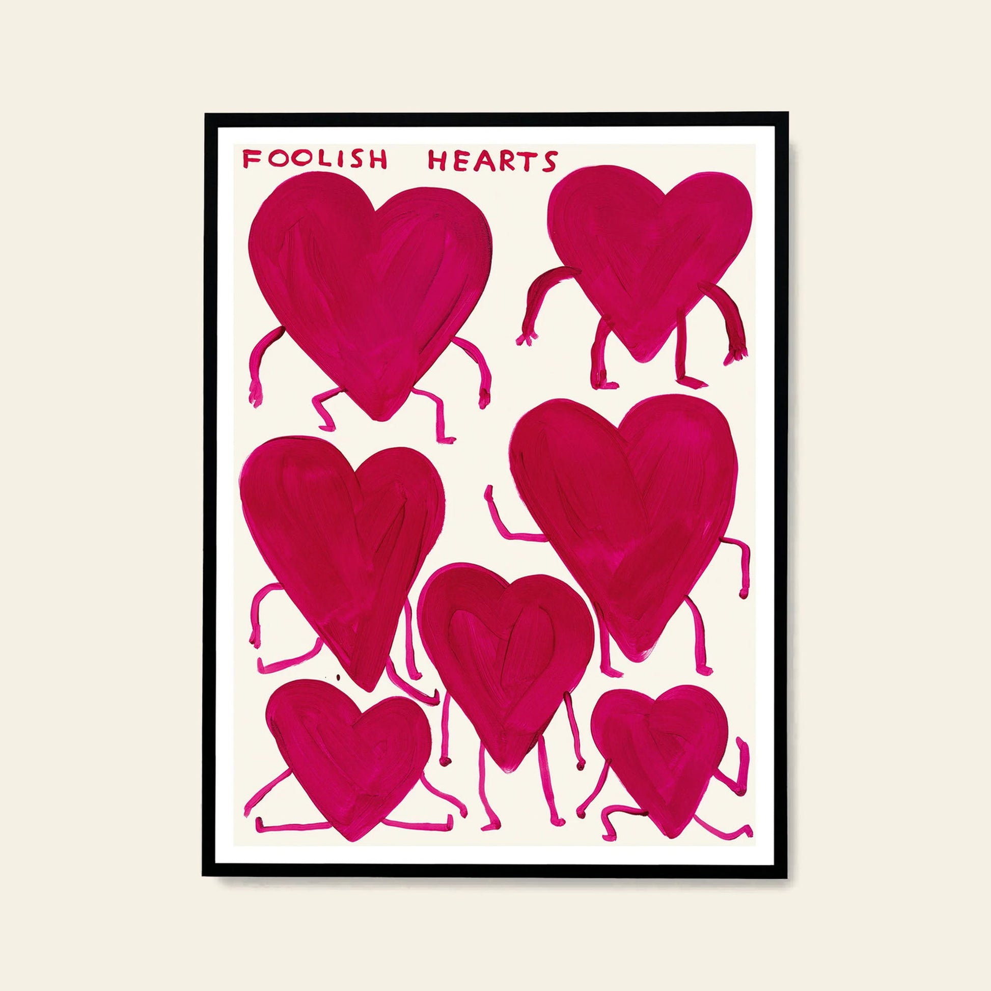 The Shrig Shop David Shrigley - Foolish Hearts (50x70) print features eight playful red hearts with arms and legs, labeled FOOLISH HEARTS on a white background—a whimsical framed illustration for any poster collection.