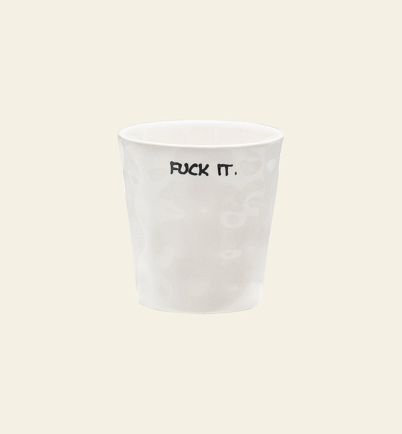 Anna + Nina Fuck It Coffee Cup
