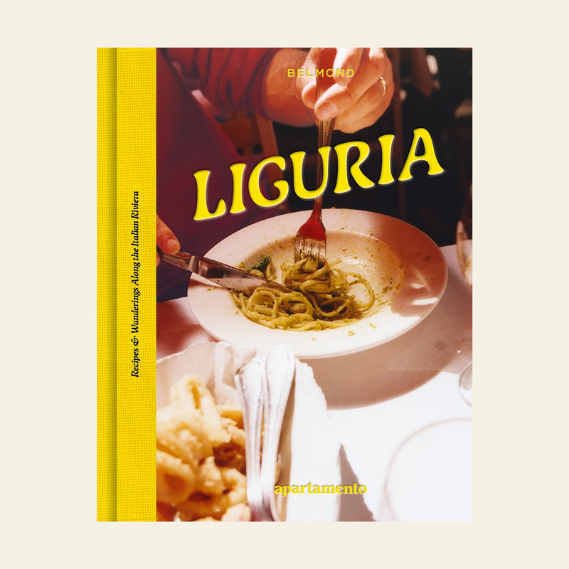 Apartamento LIGURIA: Recipes & Wanderings Along the Italian Riviera Hardcover Book