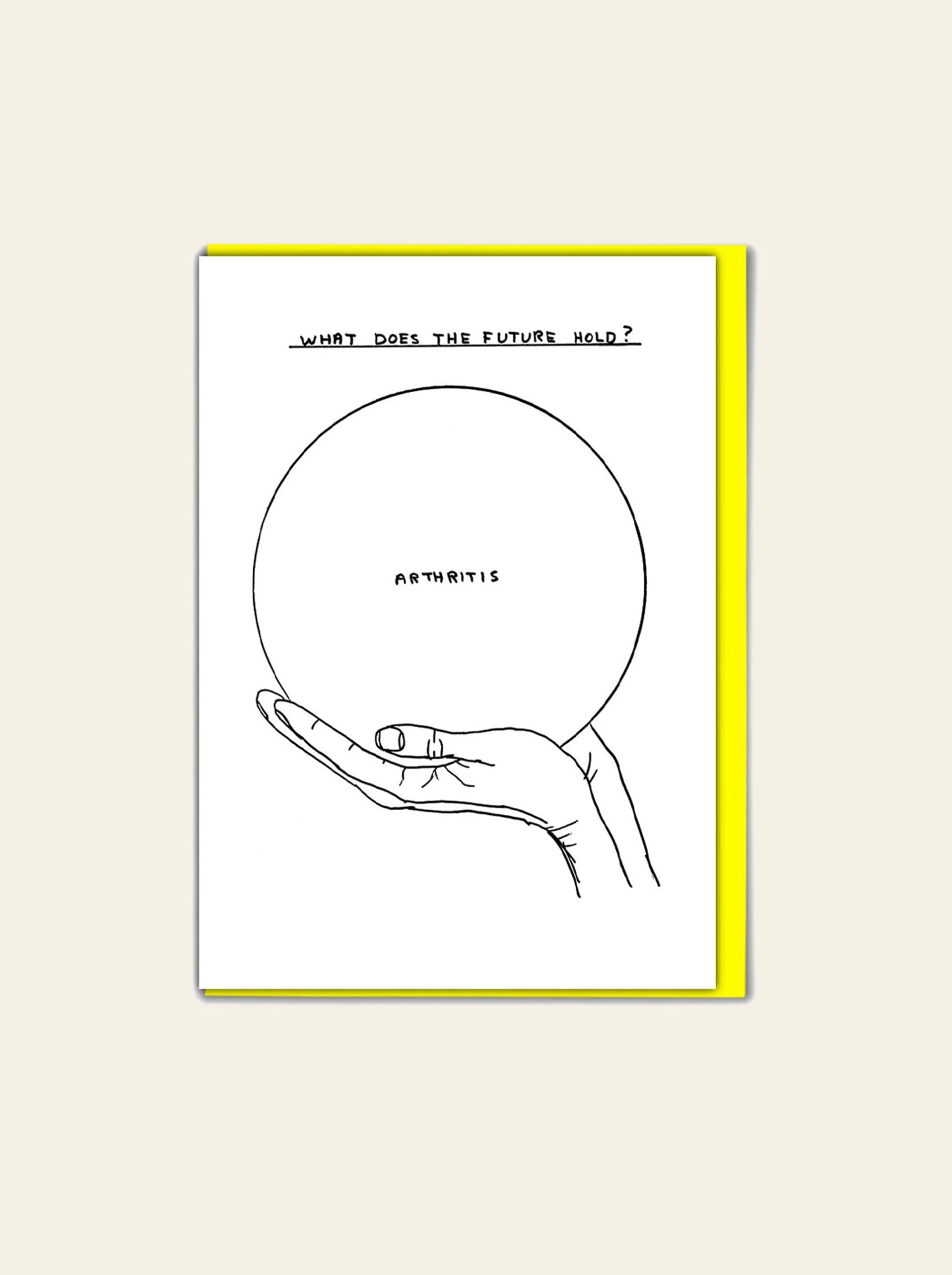 Brainbox Candy David Shrigley Arthritis Greeting Card