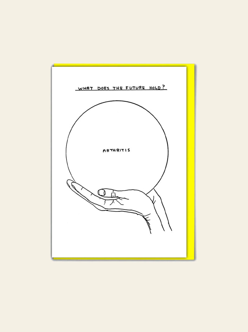 Brainbox Candy David Shrigley - Arthritis Greeting Card