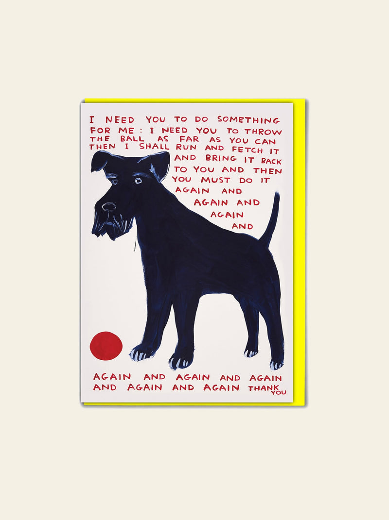 Brainbox Candy David Shrigley - Do Something For Me Greeting Card