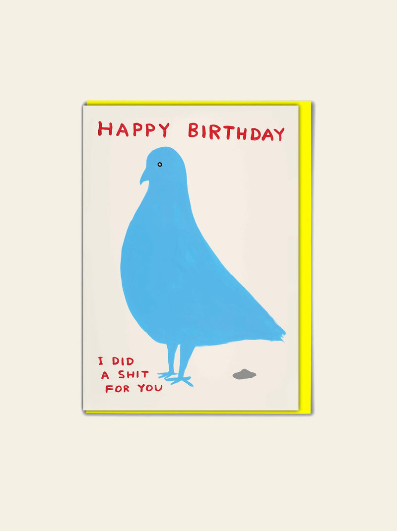 Brainbox Candy David Shrigley - Pigeon Shit Greeting Card