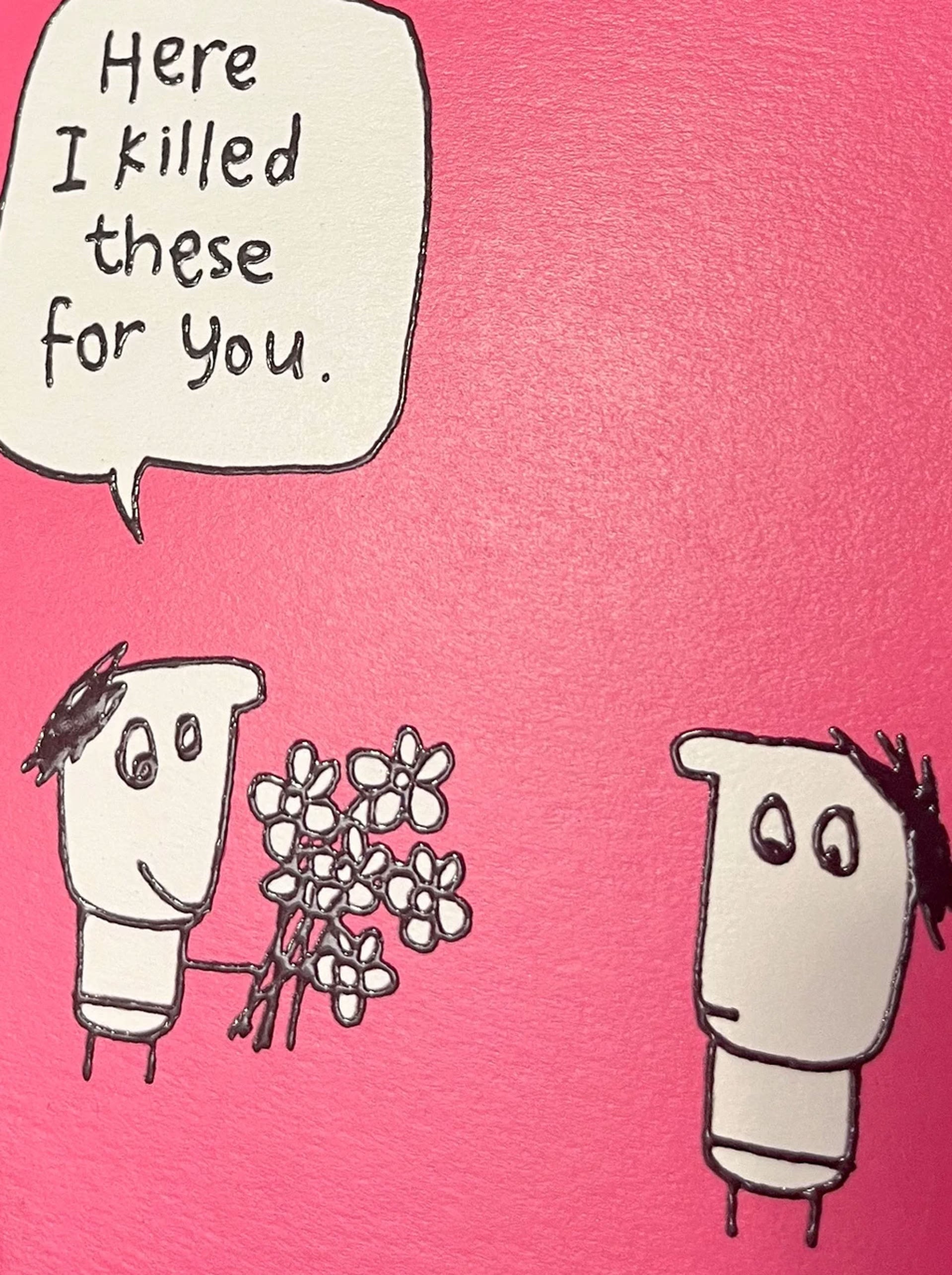 Brainbox Candy Hazel Bee - I Killed These Greeting Card