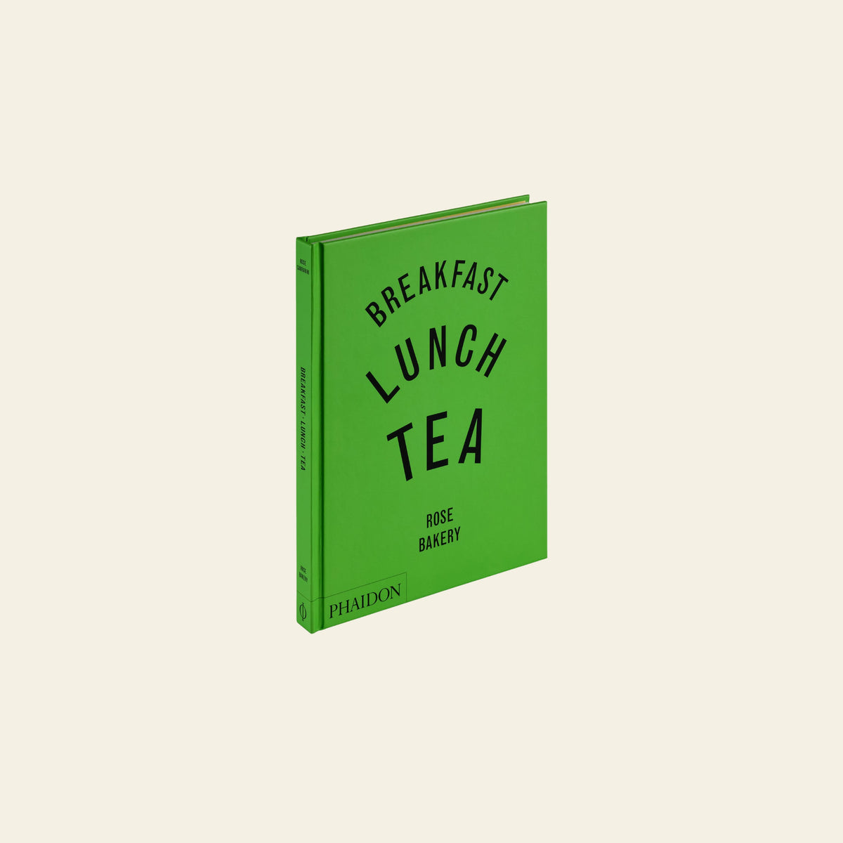 Phaidon Breakfast Lunch Tea The Many Little Meals of Rose Bakery