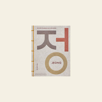 Phaidon Jeong The Spirit of Korean Craft and Design