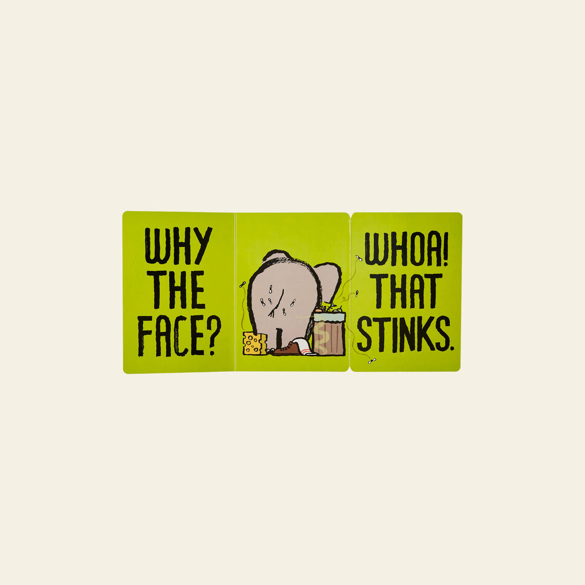 Three green cards from Phaidon’s “Why The Face?” show a cartoon elephant with its back turned beside a trash can. The text reads: WHY THE FACE? and WHOA! THAT STINKS. A small cat covers its nose next to the elephant, helping children develop emotional awareness through exploring funny facial expressions—perfect for any interactive board book collection from Phaidon.
