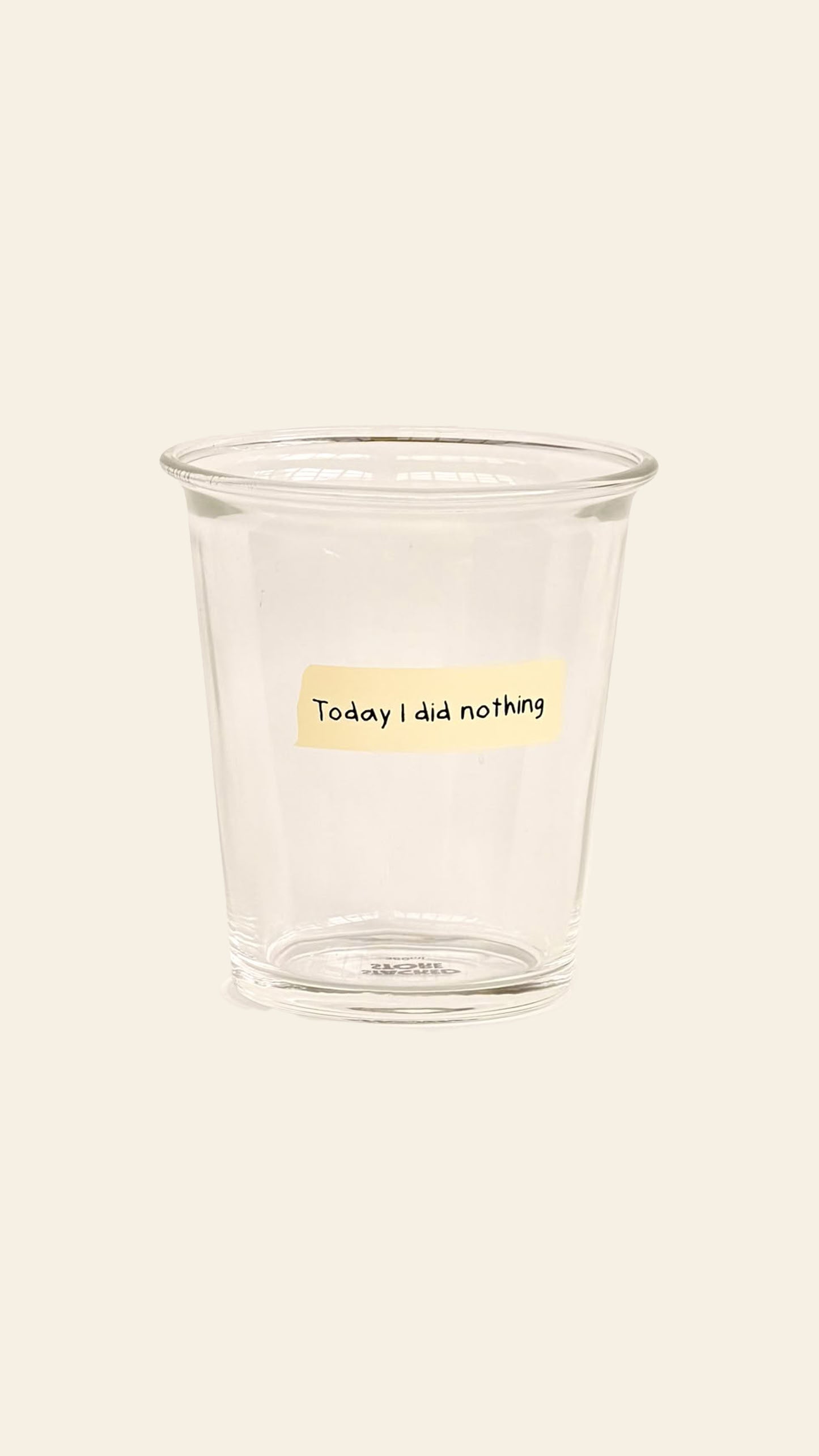 Stacked Store Reality Check Cup Today I Did Nothing