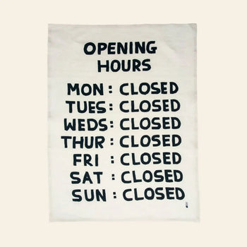 Third Drawer Down David Shrigley Opening Hours Tea Towel White 1