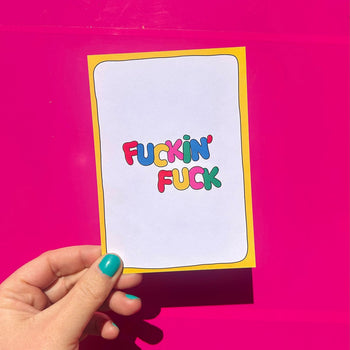Wobbly Studio Fuckin' Fuck Greeting Card